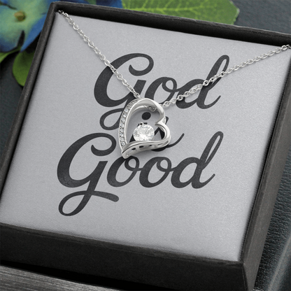 "God Is Good" Forever Love Necklace